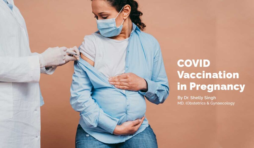 COVID Vaccination in Pregnancy
