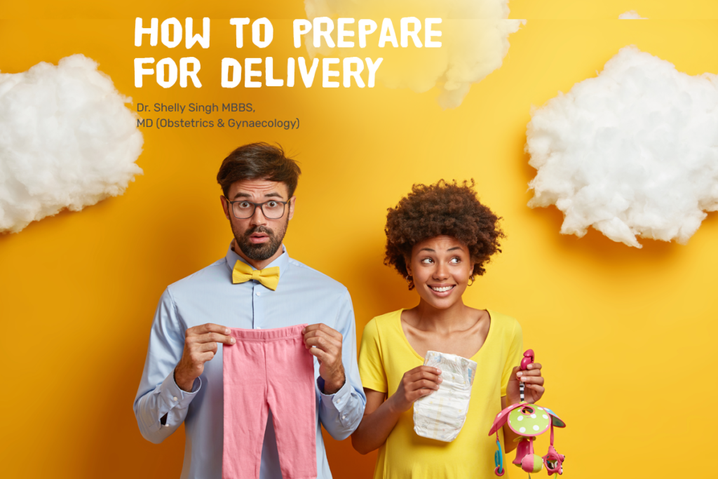 How to prepare for delivery