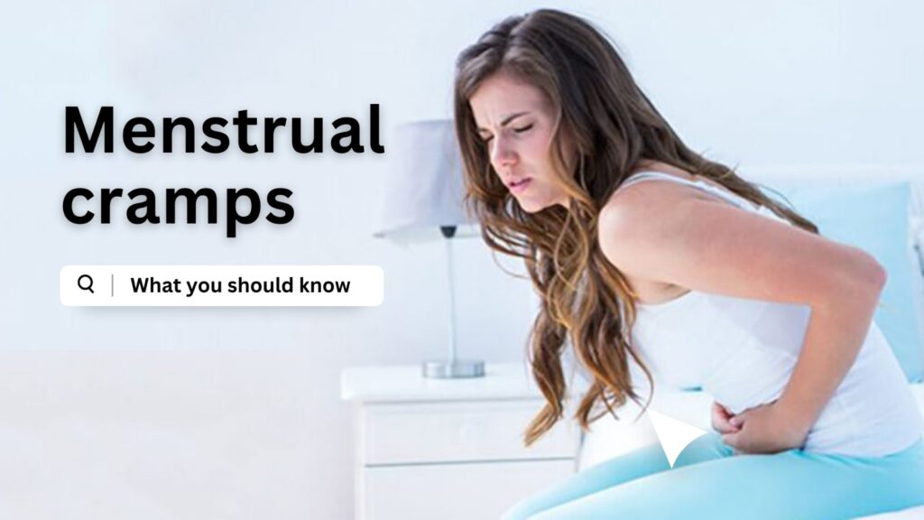 Menstrual cramps – What you should know