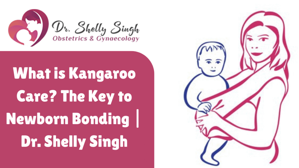 What is Kangaroo Care? The Key to Newborn Bonding