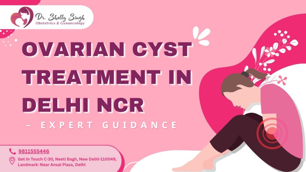 ovarian cyst treatment in Delhi NCR