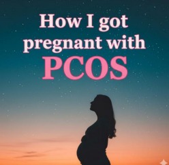 How I got pregnant with PCOS